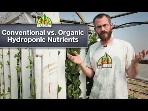 conventional vs organic hydroponics video